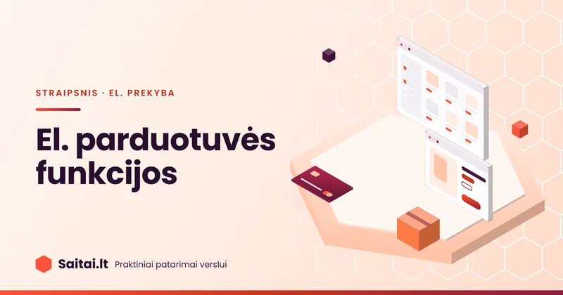 Izometrinė iliustracija: el. parduotuvės katalogas su filtrais, prekės kortelė, mokėjimo kortelė ir siuntinys; užrašas „El. parduotuvės funkcijos“