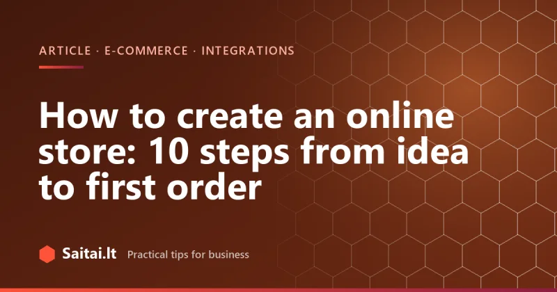 How to create an online store: 10 steps from idea to first order