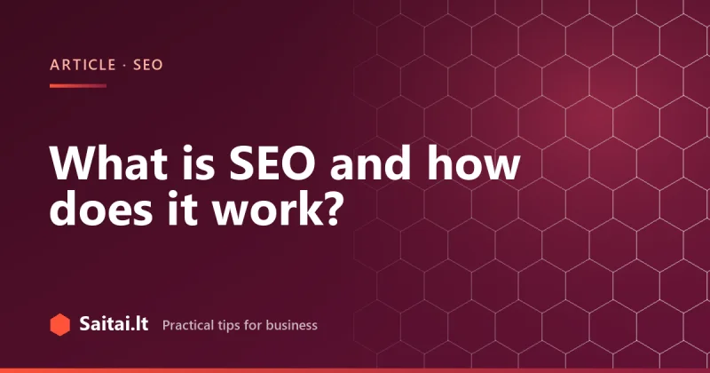 What is SEO and how does it work?